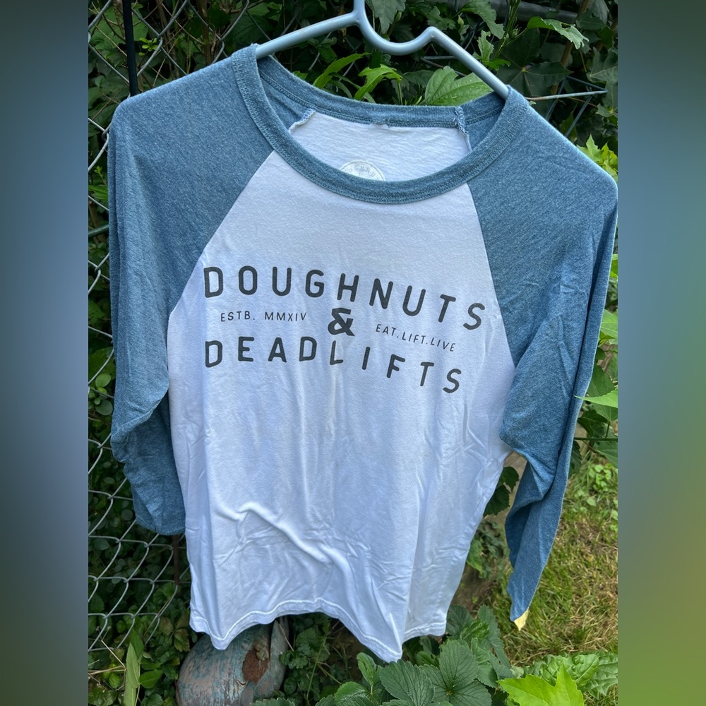 Doughnuts and deadlifts 3/4 sleeve shirt. Size Medium.